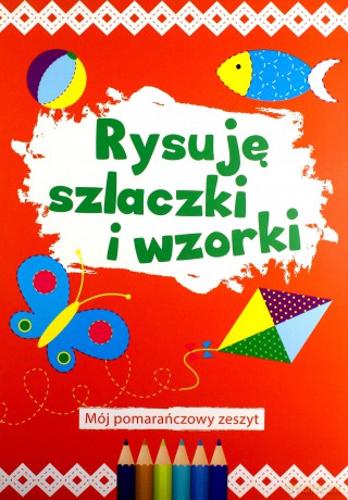 Rysuję szlaczki i wzorki niebieski [KSIĄŻKA]