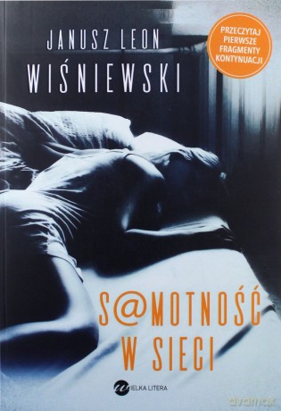 Samotność w sieci - Janusz L. Wiśniewski [KSIĄŻKA]