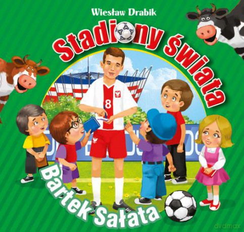 Stadiony świata. Bartek Sałata - Wiesław Drabik [KSIĄŻKA]