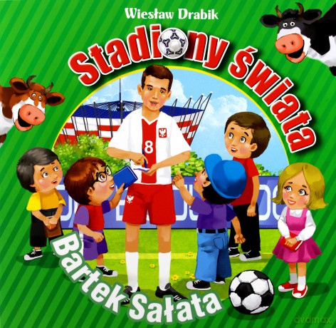 Stadiony świata. Bartek Sałata - Wiesław Drabik [KSIĄŻKA]