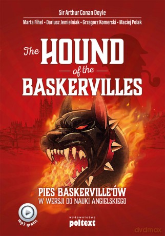The hound of the Baskervilles. Pies Baskervilleów w wersji do nauki angielskiego - Arthur Conan Doyle [KSIĄŻKA]