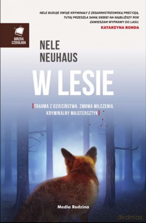 W lesie - Nele Neuhaus [KSIĄŻKA]