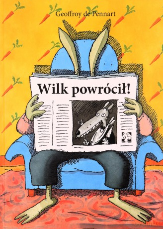 Wilk powrócił - Geoffroy De Pennart [KSIĄŻKA]