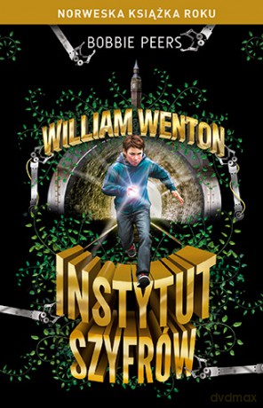 William Wenton. Instytut szyfrów - Bobbie Peers [KSIĄŻKA]