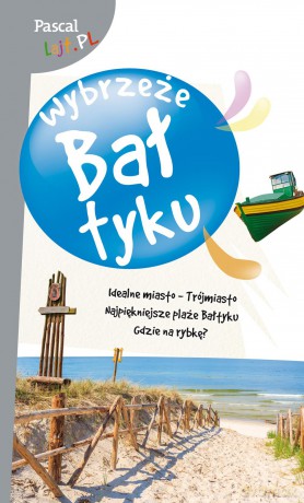 Wybrzeże Bałtyku. Pascal lajt [KSIĄŻKA]