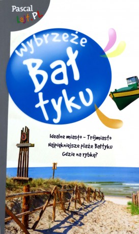 Wybrzeże Bałtyku. Pascal lajt [KSIĄŻKA]