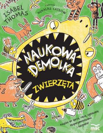 Zwierzęta. Naukowa demolka - Isabel Thomas [KSIĄŻKA]