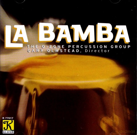 O-Zone Percussion Group: La Bamba [CD]