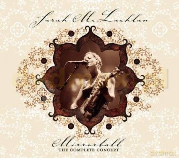 Sarah McLachlan: Mirrorball: The Complete Concert Legacy Edition (digipack) [2CD]
