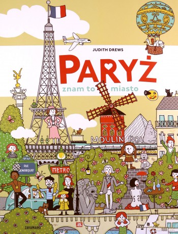 Paryż - znam to miasto - Judith Drews [KSIĄŻKA]