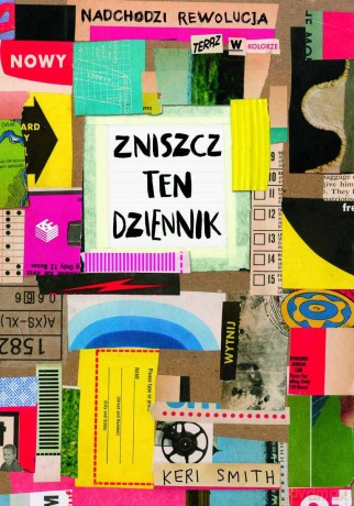 Zniszcz ten dziennik: Nowy - Keri Smith [KSIĄŻKA]