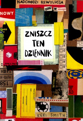 Zniszcz ten dziennik: Nowy - Keri Smith [KSIĄŻKA]