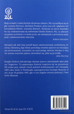 Piękno i bogactwo. Amerykańscy kolekcjonerzy sztuki w XX wieku - Roberto Salvadori [KSIĄŻKA]