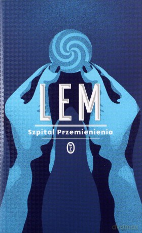 Szpital przemienienia - Stanisław Lem [KSIĄŻKA]