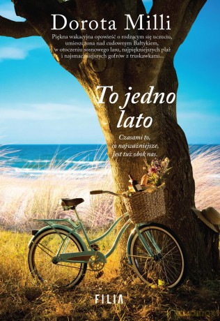 To jedno lato - Dorota Milli [KSIĄŻKA]