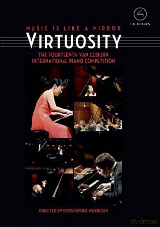 Christopher Wilkinson: Euroarts - Virtuosity - The Fourteenth Van Cliburn International Piano Competition [DVD]