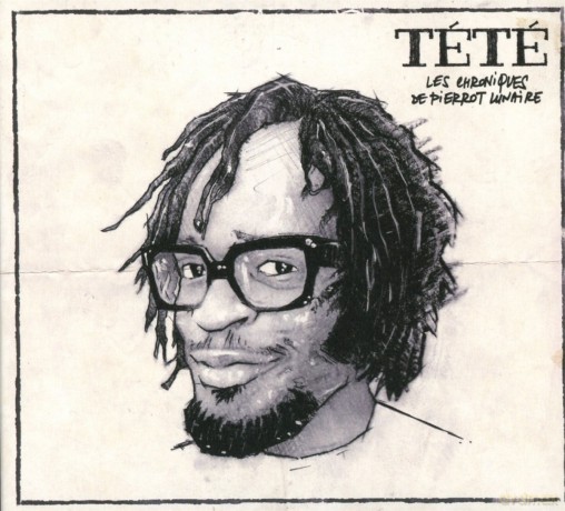 Tete: Les Chroniques De Pierrot Lunaire [CD]