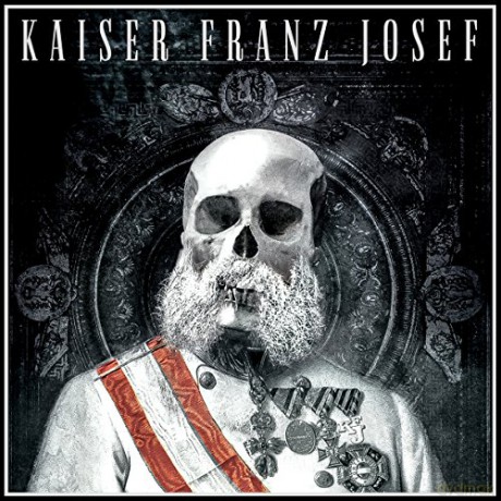 Kaiser Franz Josef: Make Rock Great Again [Winyl]