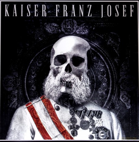 Kaiser Franz Josef: Make Rock Great Again [Winyl]