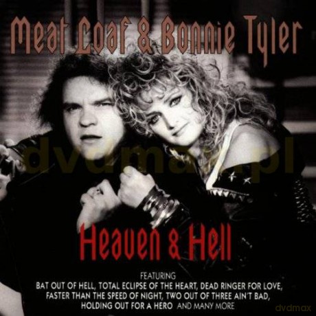 Meat Loaf & Bonnie Tyler: Heaven & Hell [CD]