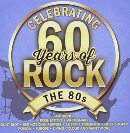 60 Years Of Rock - The 80s [CD]