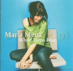 Maria Mena: White Turns Blue [CD]