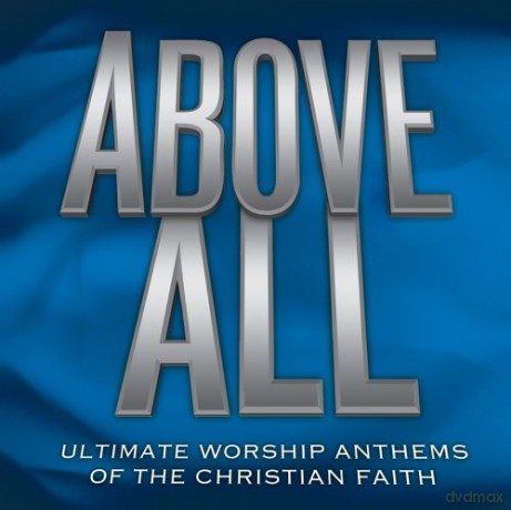 Above All: Ultimate Worship [2CD]