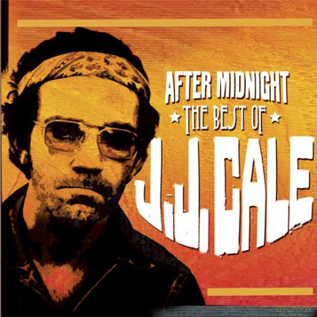 Jj Cale: After Midnight: The Best Of [CD]