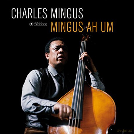 Charles Mingus: Ah Um [Winyl]