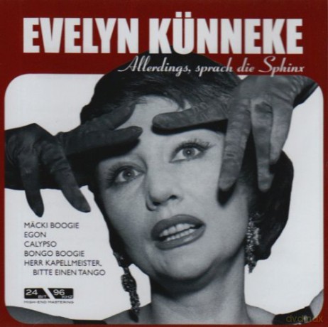 Evelyn Kunneke: Allerdings Sprach Die Sphinx [CD]