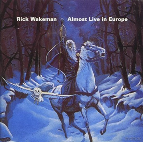 Rick Wakeman: Almost Live In Europe [CD]