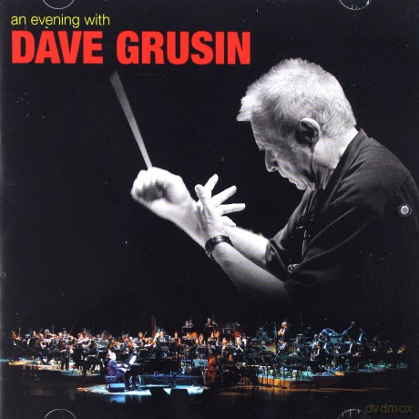 Dave Grusin: An Evening With Dave Grusin [CD]