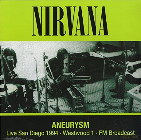 Nirvana: Aneurysm: Live San Diego 1994 - FM Broadcast [Winyl]