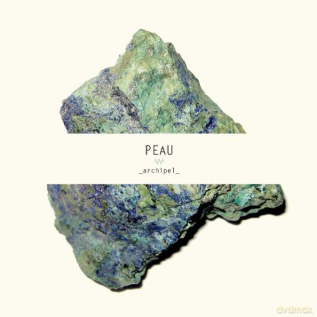 Peau: Archipel [CD]