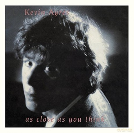 Kevin Ayers: As Close As You Think [CD]