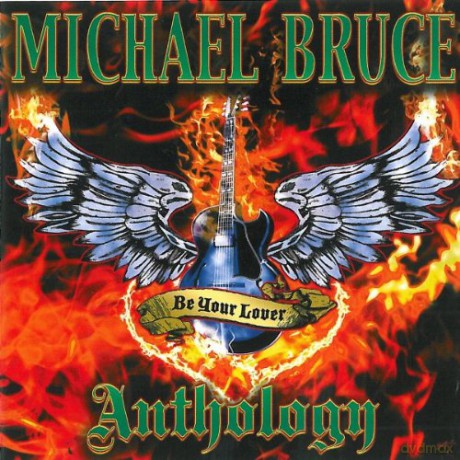 Michael Bruce: Be My Lover The Michael Bruce Collection [2CD]