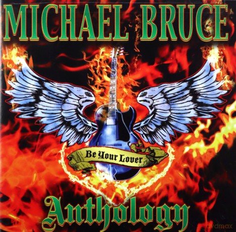 Michael Bruce: Be My Lover The Michael Bruce Collection [2CD]