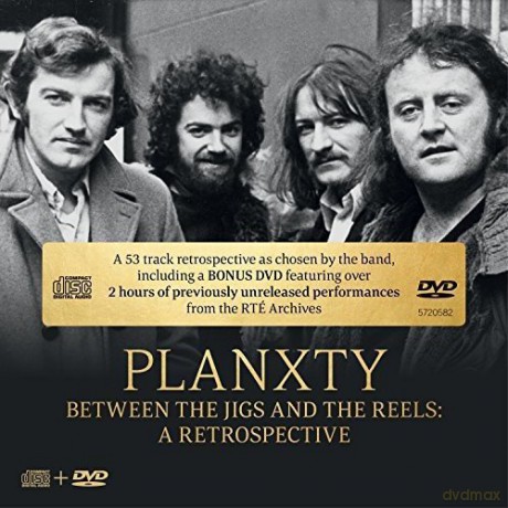 Planxty: Between The Jigs And Reels - A Retrospective [CD]+[DVD]