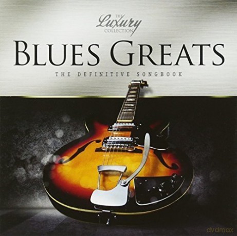 Blues Greats The Luxury Collection [CD]
