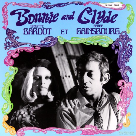 Serge Gainsbourg & Brigitte Bardot: Bonnie And Clyde [Winyl]