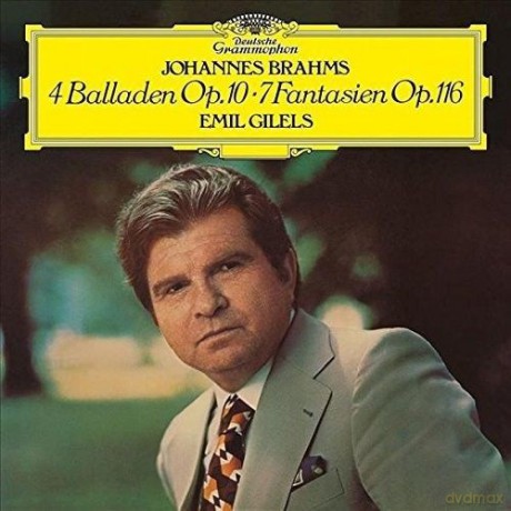 Emil Gilels: Brahms/4 Balladen/7 Fantasien [Winyl]