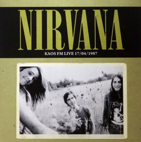 Nirvana: Kaos Fm Live - 17/04/1987 [Winyl]