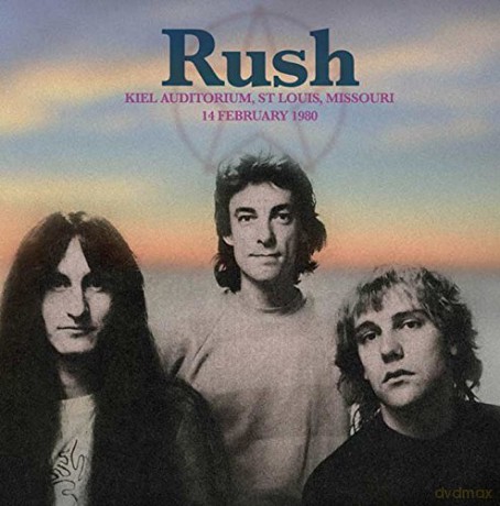 Rush: Kiel Auditorium St Louis Mi February 14 1980 [CD]
