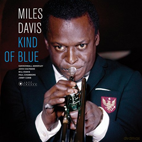 Miles Davis: Kind Of Blue [Winyl]