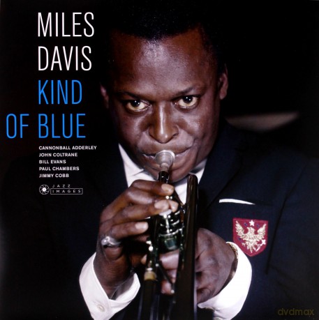 Miles Davis: Kind Of Blue [Winyl]