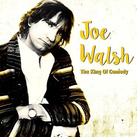 Joe Walsh: King Of Comedy [2xWinyl]
