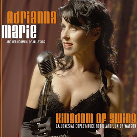Adrianna Marie: Kingdom Of Swing [CD]