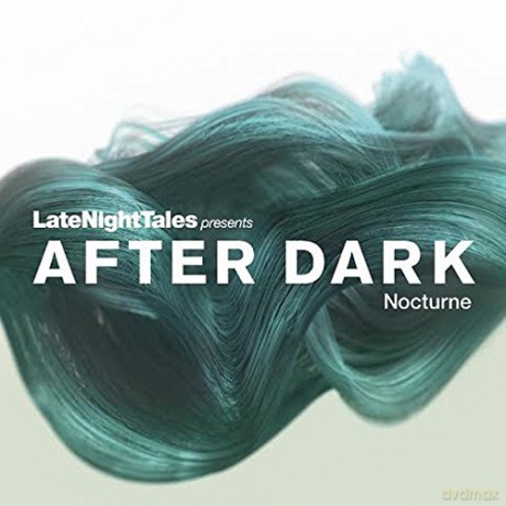 Late Night Tales Presents After Dark Nocturne [2xWinyl]