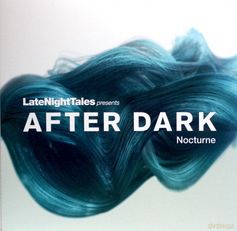 Late Night Tales Presents After Dark Nocturne [2xWinyl]
