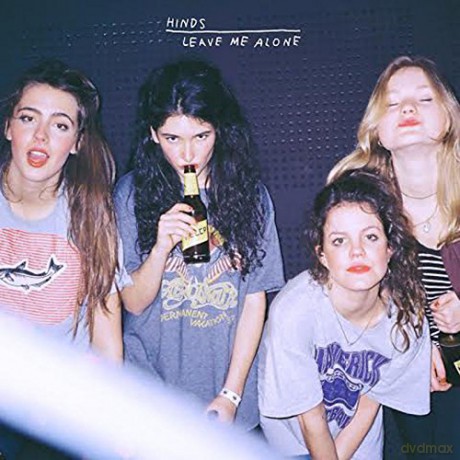 Hinds: Leave Me Alone [CD]